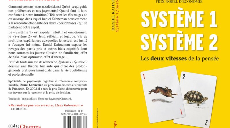 Système 1, système 2 : Les deux vitesses de la pensée