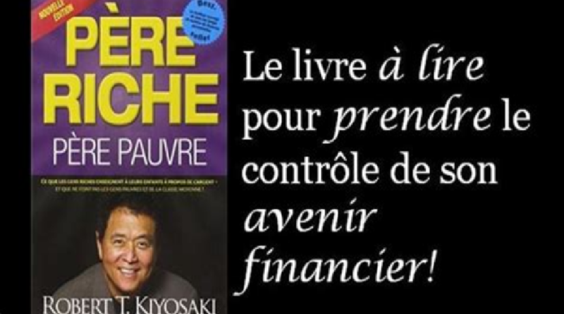 Père riche, père pauvre de Robert T. Kiyosaki